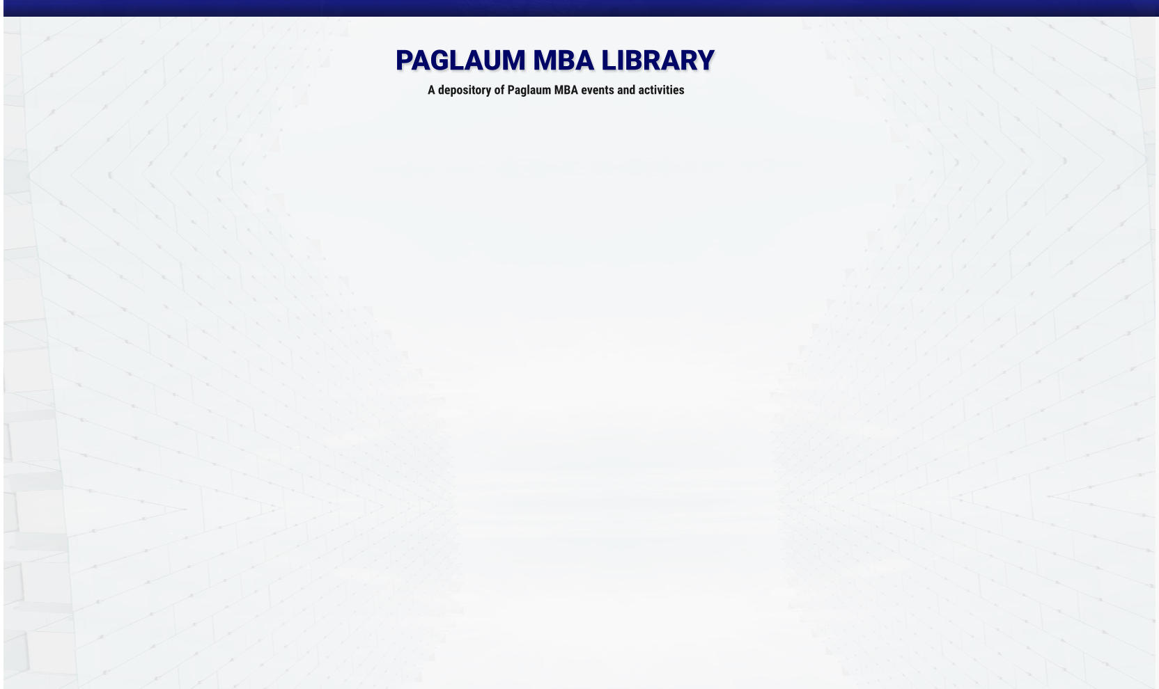 PAGLAUM MBA LIBRARY A depository of Paglaum MBA events and activities