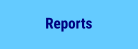 Reports